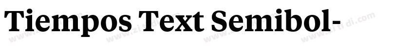 Tiempos Text Semibol字体转换 Tiempos Text Semibol字体转换
